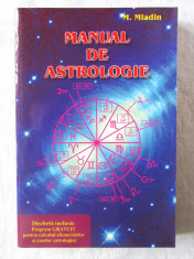 &amp;quot;MANUAL DE ASTROLOGIE&amp;quot;, Ed. II, M. Mladin, 2001. Carte noua foto