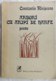 CONSTANTIN NISIPEANU - ARBORI CU ARIPI DE HARFE (POEME) [editia princeps, 1986]