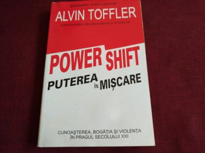 ALVIN TOFFLER - PUTEREA IN MISCARE foto