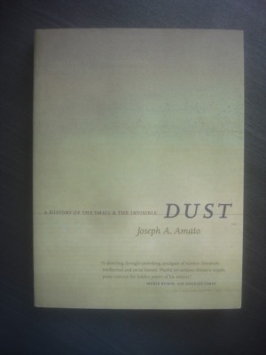 JOSEPH A. AMATO - A HISTORY OF THE SMALL &amp;amp; THE INVISIBLE DUST foto