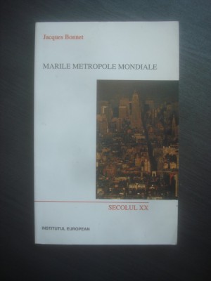 JACQUES BONNET - MARILE METROPOLE MONDIALE foto