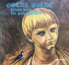 PRINTUL FERICIT * UN PRIETEN ADEVARAT - Oscar Wilde (DISC VINIL) foto