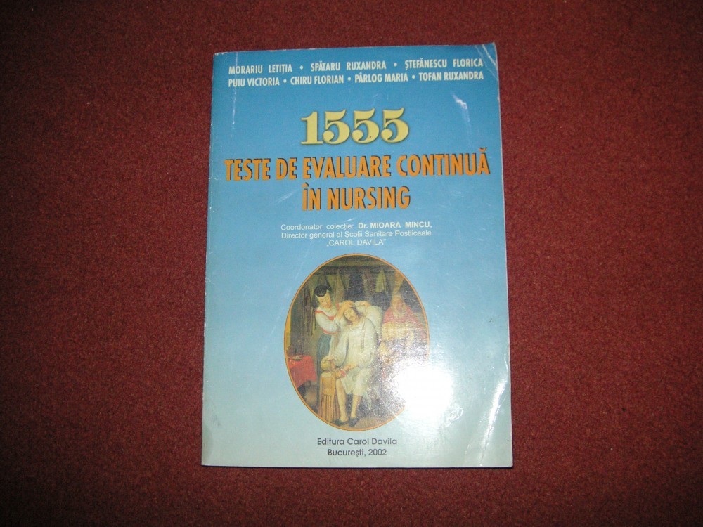 1555 TESTE DE EVALUARE CONTINUA IN NURSING - MORARIU LETITIA , SPATARU ...