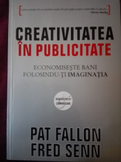 Creativitatea in publicitate Pat Fallon foto