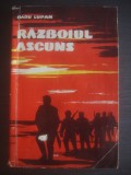 RADU LUPAN - RAZBOIUL ASCUNS