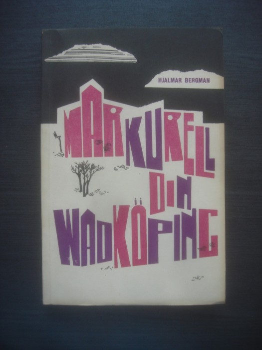 HJALMAR BERGMAN - MARKURELL DIN WADKOPING