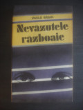 VASILE BARAN - NEVAZUTELE RAZBOAIE