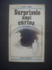 IONEL CHIRU - SURPRIZELE UNUI CURIOS