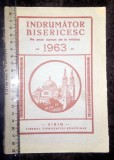 Cumpara ieftin CARTE VECHE - INDRUMAR BISERICESC - 1963 , SIBIU
