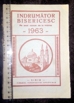 CARTE VECHE - INDRUMAR BISERICESC - 1963 , SIBIU foto