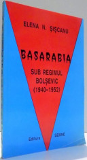 BASARABIA SUB REGIMUL BOLSEVIC (1940-1952) de ELENA SISCANU , 1998 foto