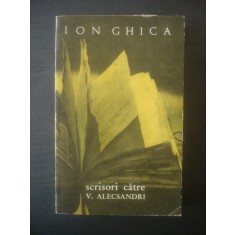 ION GHICA - SCRISORI CATRE V. ALECSANDRI