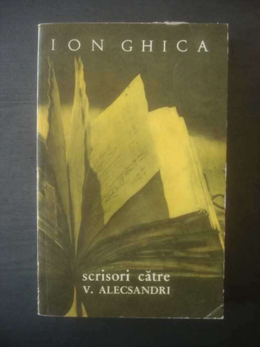 ION GHICA - SCRISORI CATRE V. ALECSANDRI