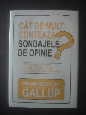 F. NEWPORT - CAT DE MULT CONTEAZA SONDAJELE DE OPINIE? foto