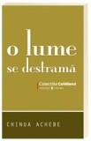 O Lume Se Destrama - de Chinua Achebe, Univers