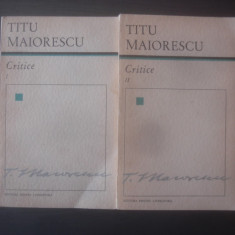 TITU MAIORESCU - CRITICE 2 volume