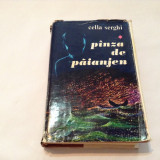 Pinza De Paianjen - Cella Serghi - Editie: Ne Varietur,CARTONATA,R15