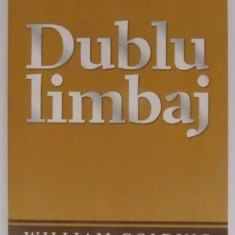 Dublu Limbaj - de William Golding