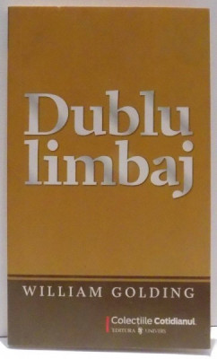 Dublu Limbaj - de William Golding foto