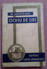 Ochiu De Urs. Editia a I-a, 1938 - Mihail Sadoveanu foto