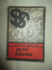 Pactul dolarului - Michael Sinclair foto