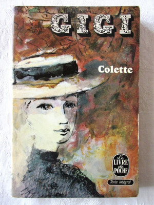 &amp;quot;GIGI&amp;quot;, Colette, 1964. Colectia LE LIVRE DE POCHE foto