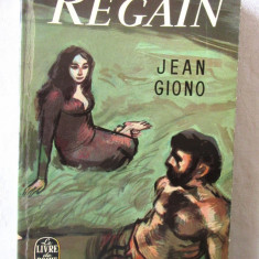 "REGAIN", Jean Giono, 1965. Colectia LE LIVRE DE POCHE