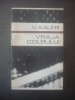 V. KALEB - VRAJA COLBULUI