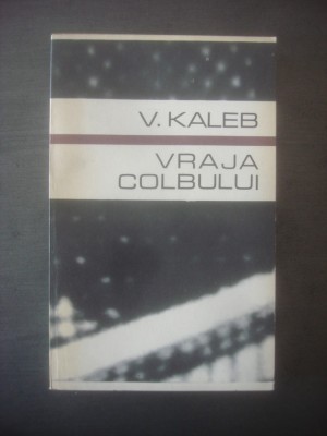 V. KALEB - VRAJA COLBULUI foto