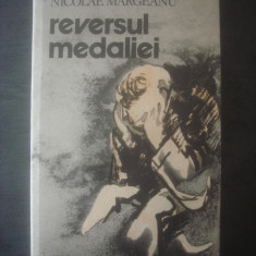 NICOLAE MARGEANU - REVERSUL MEDALIEI