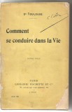 8A(xx) - Dr. Toulouse-Comment se conduire dans la vie