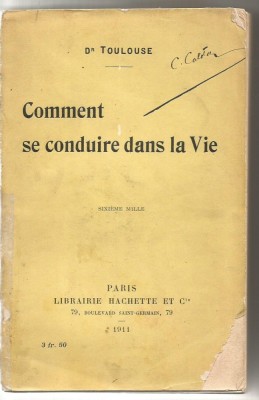 8A(xx) - Dr. Toulouse-Comment se conduire dans la vie foto