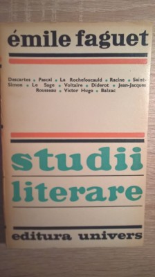 Emile Faguet - Studii literare (Editura Univers, 1975) foto