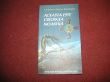 Luis Gonzalez , Carvajal Santabarbara - Aceasta este credinta noastra