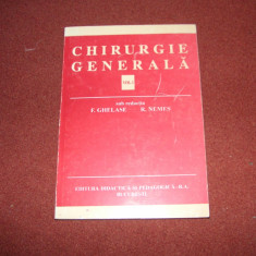 Chirurgie generala - F.Ghelase , R.Nemes - Vol.1