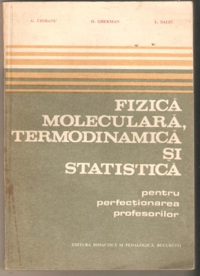 Fizica moleculara ,termodinamica si statistica pentru profesori foto