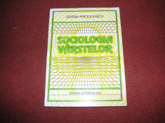 Sociologia varstelor - Sorin Radulescu foto