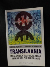 Transilvania-Romanii la incrucisarea intereselor imperiale,Viorel Roman foto