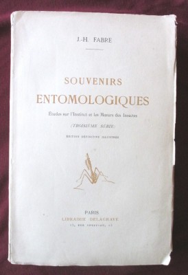 Carte veche: SOUVENIRS ENTOMOLOGIQUES - III, J.-H. Fabre, 1930. In lb franceza foto