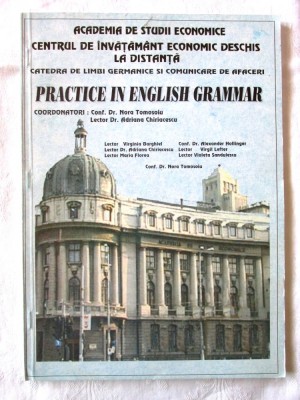 &amp;quot;PRACTICE IN ENGLISH GRAMMAR&amp;quot;, Col. autori A.S.E., 1999 foto