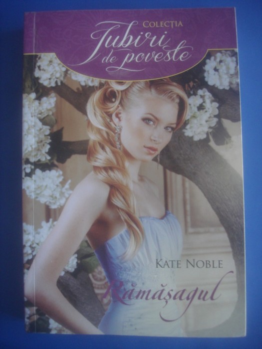 KATE NOBLE - RĂMĂȘAGUL