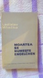 Moartea se numeste Engelchen-Ladislav Mnacko