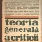 Cesare Brandi - Teoria generala a criticii (Editura Univers, 1985)