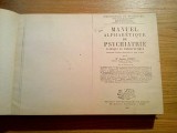 MANUEL ALPHABETIQUE DE PSYCHIATRIE - Antoine Porot - Paris, 1965, 583 p. (XEROX), Alta editura