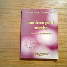 CANCERELE URO-GENITALE MASCULINE - Lucian Miron - Editura Somesul, 2003, 291 p.