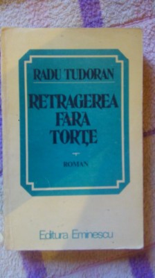 Retragerea fara torte-Radu Tudoran foto