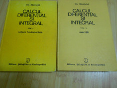 GH. SIRETCHI--CALCUL DIFERENTIAL SI INTEGRAL - 2 VOL. foto