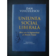 DAN VOICULESCU - UNIUNEA SOCIAL LIBERALĂ