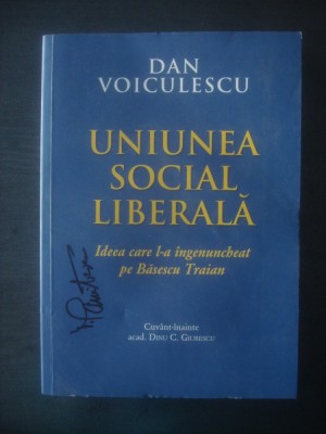 DAN VOICULESCU - UNIUNEA SOCIAL LIBERALĂ foto