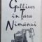 GEORGE BALAITA - GULLIVER IN TARA NIMANUI (TEXTE, 1964-1988 / 1990-1994)